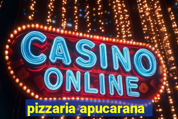 pizzaria apucarana